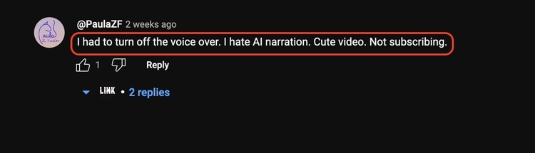 Comment on the Link Media channel showing the reaction people had on me using an AI voice over.jpg